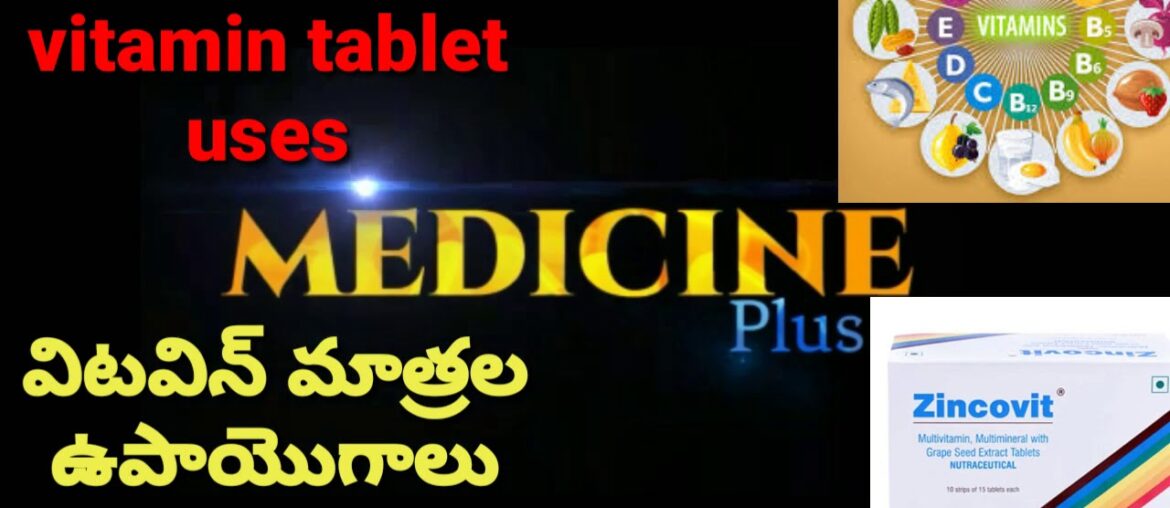 Zincovit tablet uses in telugu best tablet for multivitamin