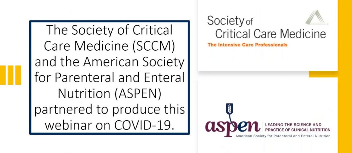 Webinar: Managing Nutrition Support for Critically Ill COVID-19 Patients