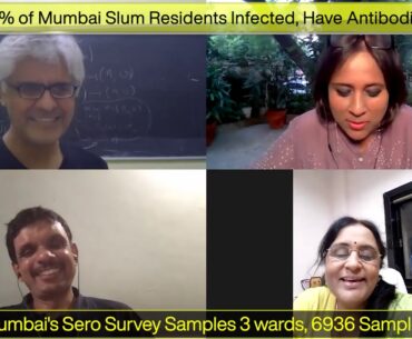57% of Mumbai Slum Residents had COVID says new survey. Dont Panic. Herd immunity may be here
