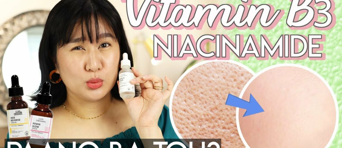 VITAMIN B3 ( NIACINAMIDE ) Para sa Large Pores + Dark Spots | Kris Lumagui