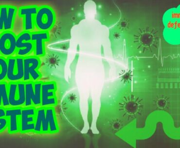 How to boost your immune system|5 steps to boost your immune system.