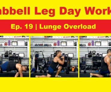 Leg day with free weights Ep. 19 | Lunge overload