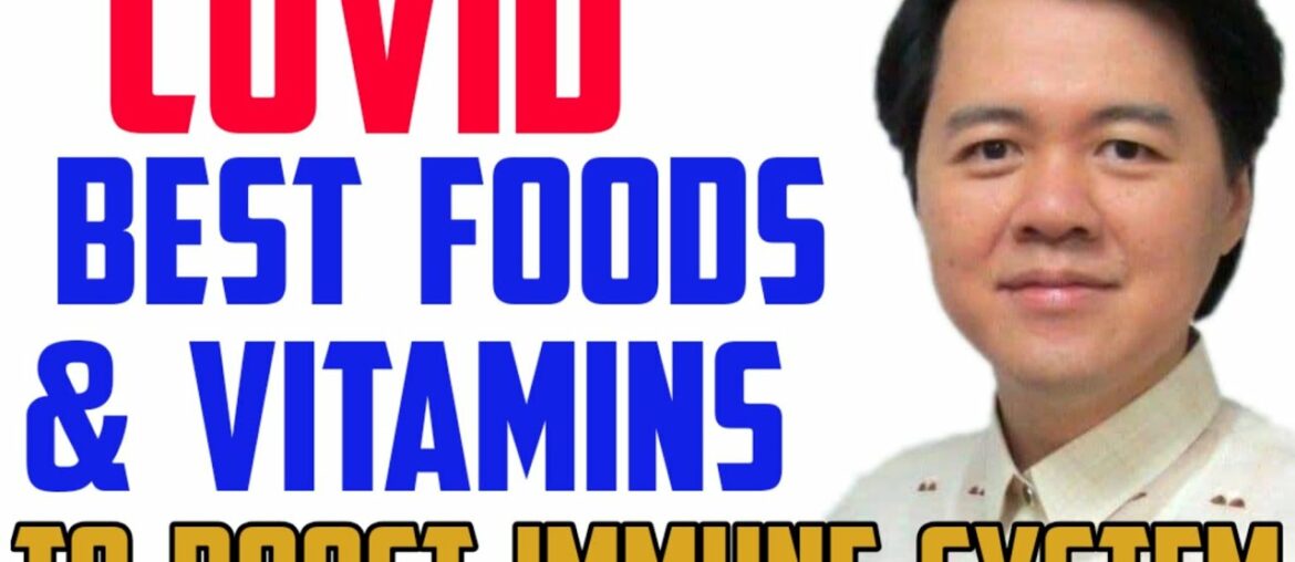 Covid: Best Foods and Vitamins That May Help - by Doc Willie Ong #75