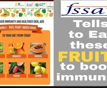 Immunity boosting fruits | Fssai | Vitamin C rich fruits