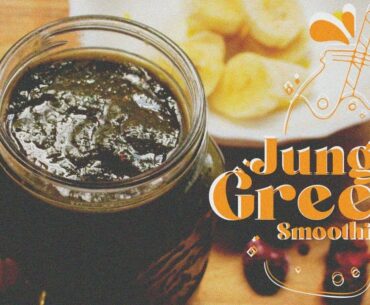 JUNGLE GREEN |Immune boosting & anti-inflammatory smoothie | The Kenyan flowerpot.Space |