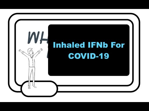 Inhaled Interferon Beta (SNG001) For COVID-19: Preliminary Reports Of Reduced Mortality And Symptoms