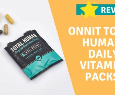 ONNIT Total Human - Daily Vitamin Packs for Men & Women (60 Pack) 10x Your Multivitamin Overview