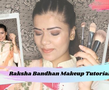 Rakshabandhan Makeup Tutorial | Rakhi Makeup Look | Step By Step Makeup Guide For Beginners