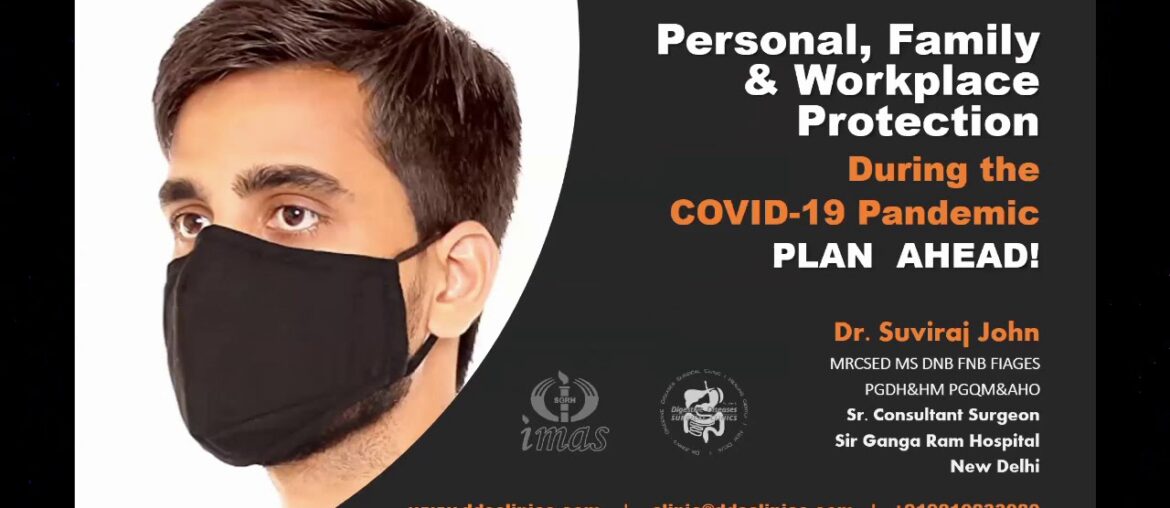 Personal, Family and Workplace Protection during the COVID-19 Pandemic session, 4 July 20 (Part 1)