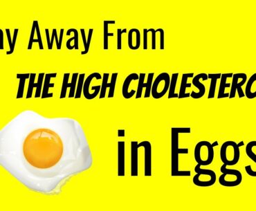 High Cholesterol: Should You Avoid Eggs Completely?