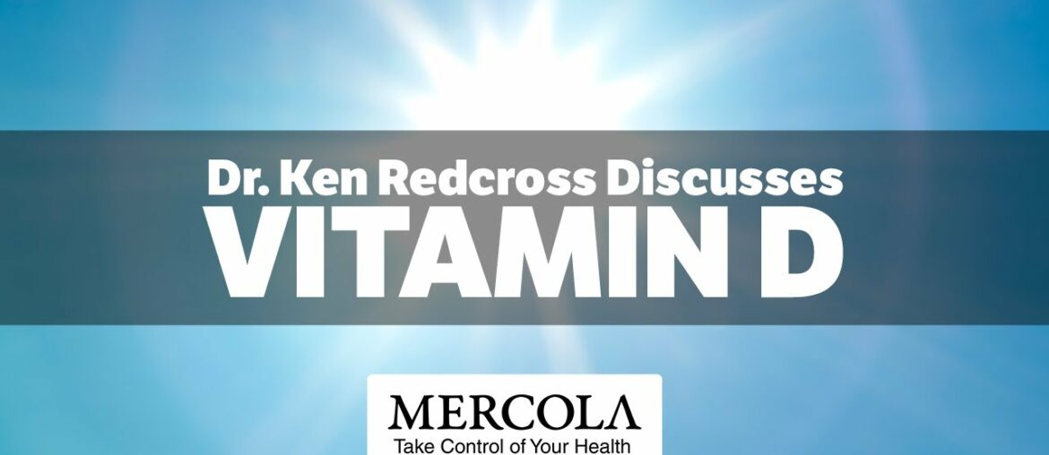 The Importance of Vitamin D- Interview with Dr. Ken Redcross