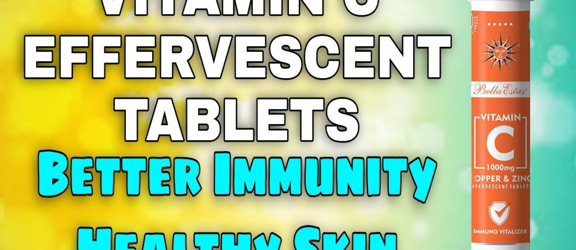 Bella Estas Vitamin C Tablets Review | Is It Good To Improve Immunity?