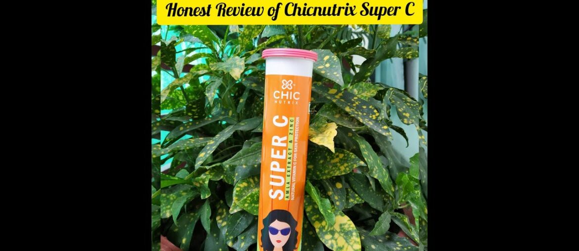 Chicnutrix Super C Honest Reviews | Cure Acne in 30 days | Beauty Suppliment | Must Try | Clear Skin