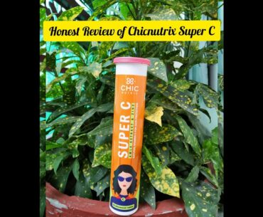 Chicnutrix Super C Honest Reviews | Cure Acne in 30 days | Beauty Suppliment | Must Try | Clear Skin