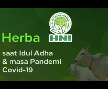 Herba HNI saat Idul Adha & Pandemi Covid-19 (2 menitan)