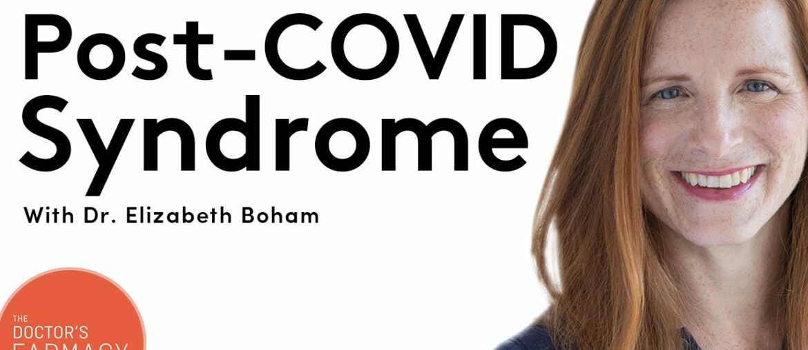 Post-COVID Syndrome: A Functional Medicine Approach