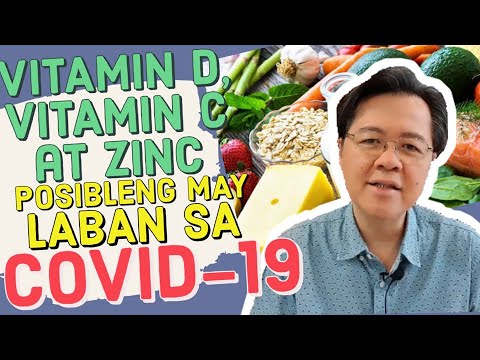 Vitamin D, Vitamin C at Zinc: Posible May Tulong Laban sa Covid - Tips by Doc Willie Ong #186