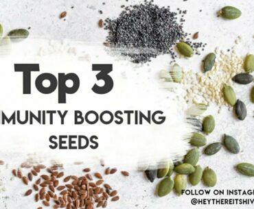 Top 3 Immunity Boosting Seeds by Shiva Ram || Foodie Tomato || Covid 19 #stayhome