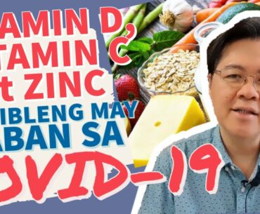 Vitamin D, Vitamin C at Zinc: Posible May Tulong Laban sa Covid - Payo ni Doc Willie Ong #967