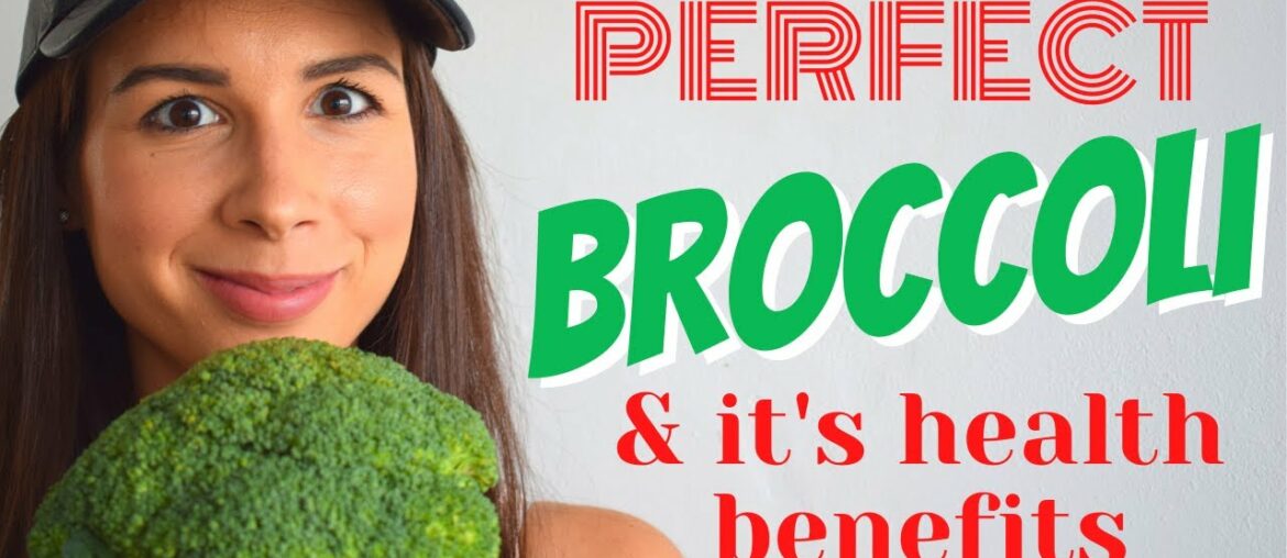 The PERFECT Broccoli and it's health benefits [Food Fundamentals #015]