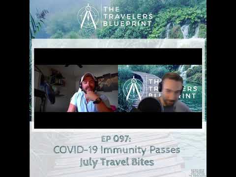 TTB Teaser 097: COVID-19 Immunity Passports (July Travel Bites)