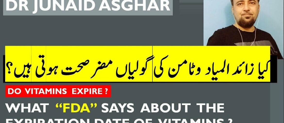 Do Vitamins Expire? | FDA Guidelines | Survival Medicine Series (Urdu) || Dr Junaid Asghar