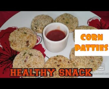 CORN PATTIES / CORN RECIPE / HEALTHY KIDS SNACK /NUTRITION RICH/CORN PATTIES RECIPE / HEALTHY RECIPE