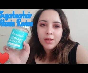 Sugarbearhair Vitamin Review