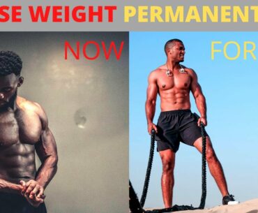 Lose weight permanently | How to maintain your Dream Body