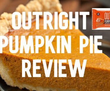 Outright Pumpkin Pie Protein Bar Review - MTS Nutrition