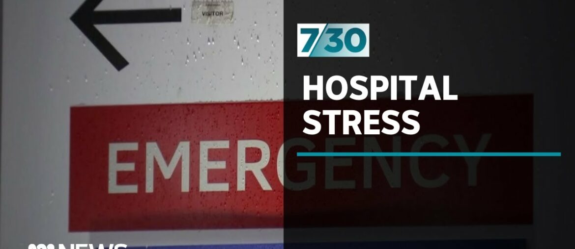 Victoria's health system straining under the weight of COVID-19 | 7.30