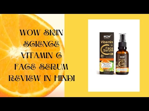 Wow Skinscience New vitamin C serum Review in Hindi