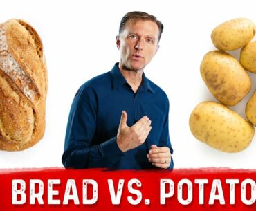 Bread vs. Potato: What's Worse?