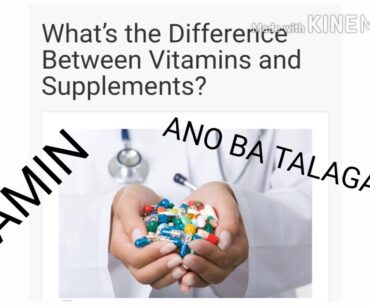 Dagdag Kaalaman (Ano ang pagkaka-iba ng Vitamins at Supplement)