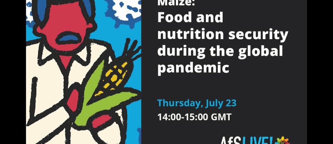 AfS Live: Food and nutrition security during the global pandemic