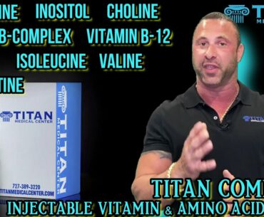 Check Out Titan's Injectable Amino Acids & Vitamins Therapy Titan Complete!