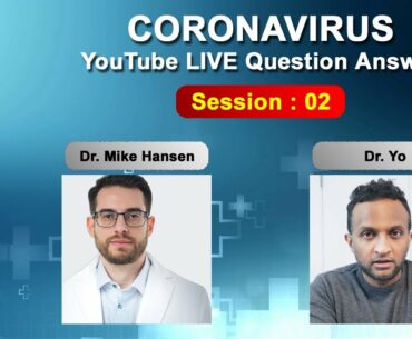 Coronavirus Live Question Answer (2) - Dr. Mike Hansen (Pulmonologist) & Dr. Yo (Anesthesiologist)