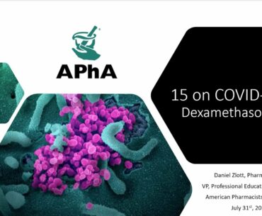 15 on COVID-19 Episode 7/31/20 - Dexamethasone