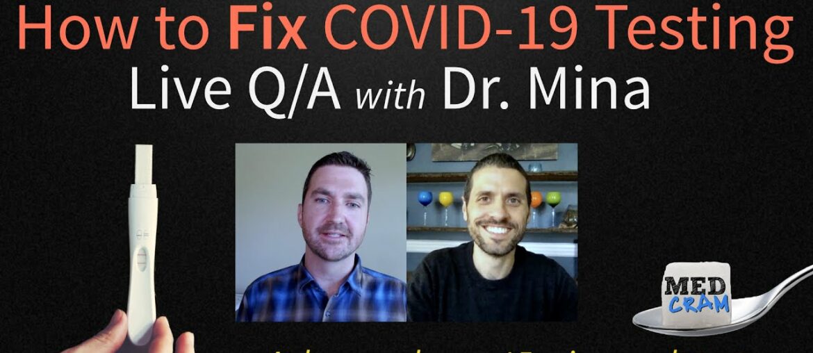 At Home, Cheap, COVID-19 Tests with Results in 15 Minutes: How to Fix Testing with Dr. Michael Mina