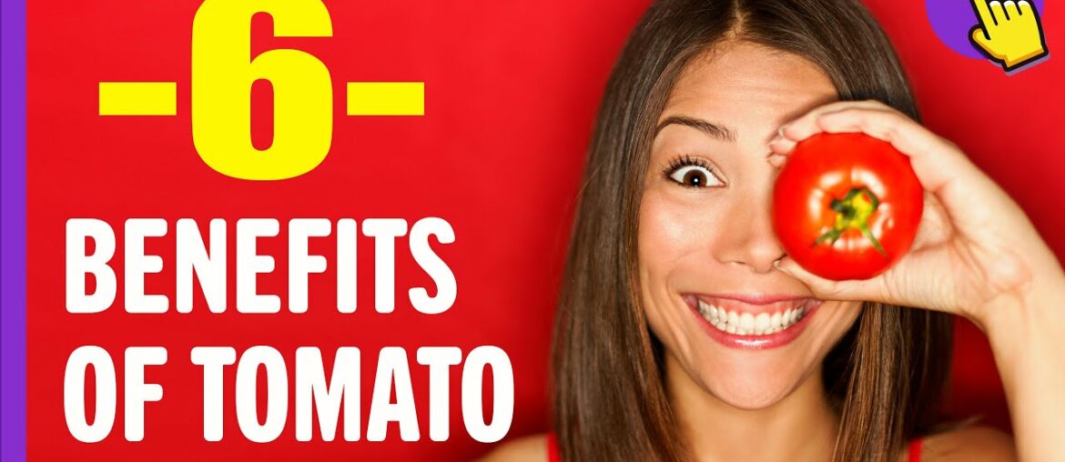 6 benefits of tomato! | Benefits of ... | Interesting to know | Keep it in mind