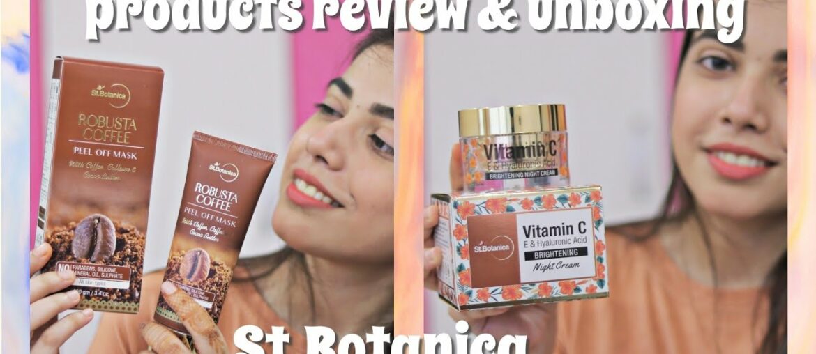 St.Botanica Vitamin C night cream & coffee peel off mask genuine review & unboxing.