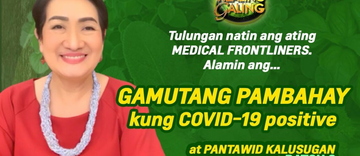 GAMUTANG PAMBAHAY kung COVID-19 POSITIVE at Pantawid Kalusugan Recipients Batch 9