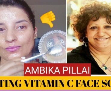 I TRIED AMBIKA PILLAI VITAMIN C SCRUB FOR HYPERPIGMENTATION | Rachna Jintaa