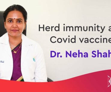Herd Immunity and Covid Vaccine - Dr. Neha Shah | Tip#03