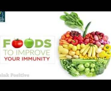 Food Habits To Improve Immunity | Episode 11 I Think Positive | STAY HEALTHY | #Immunity