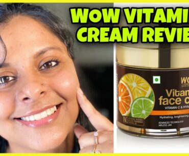 WOW VITAMIN C FACE CREAM REVIEW | I TRIED WOW VITAMIN C CREAM FOR A MONTH | SRISHTI'S DIARY