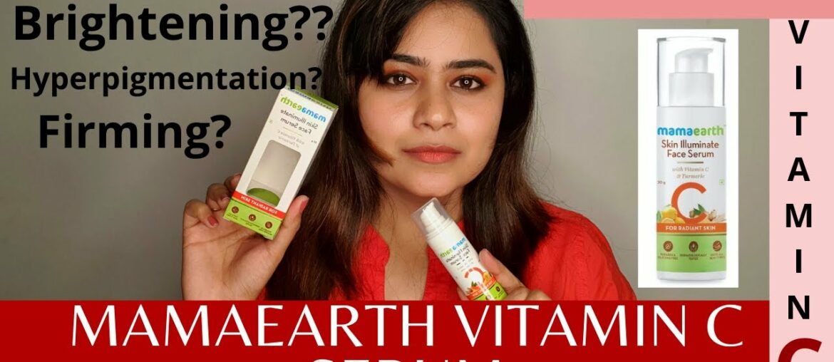 Mamaearth Vitamin C Serum | Brightening? Firming? Hyperpigmentation? | VITAMIN C | Anuradha P Nair