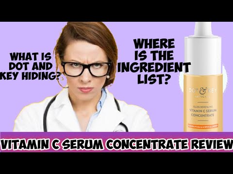 |Doctor's review| Dot and key vitamin c serum | should you use | uses | sideeffects | ingredients |