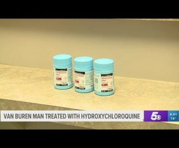 Van Buren Man Takes Hydroxychloroquine Despite Health Warnings from Medical Organizations