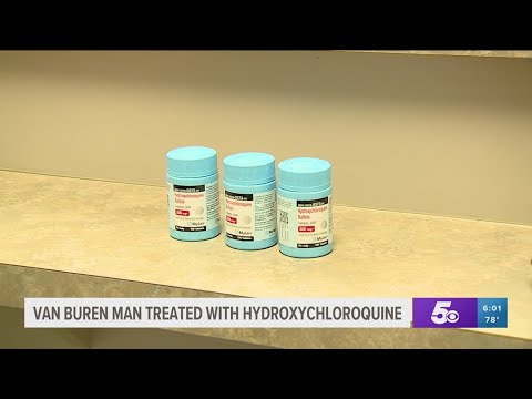 Van Buren Man Takes Hydroxychloroquine Despite Health Warnings from Medical Organizations